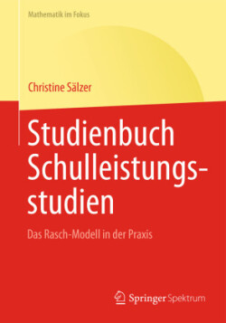 Studienbuch Schulleistungsstudien Das Rasch-Modell in Der Praxis