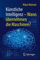 Künstliche Intelligenz - Wann übernehmen die Maschinen?