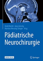 Pädiatrische Neurochirurgie, m. 1 Buch, m. 1 E-Book
