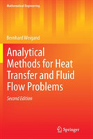 Analytical Methods for Heat Transfer and Fluid Flow Problems