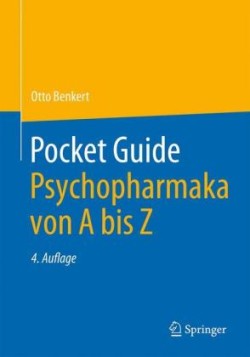 Pocket Guide Psychopharmaka von A bis Z