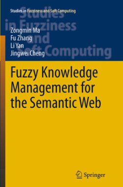 Fuzzy Knowledge Management for the Semantic Web