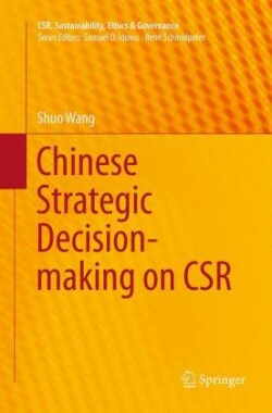 Chinese Strategic Decision-making on CSR