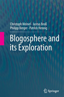 Blogosphere and its Exploration