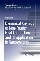 Dynamical Analysis of Non-Fourier Heat Conduction and Its Application in Nanosystems