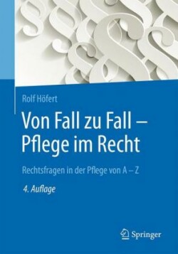 Von Fall zu Fall - Pflege im Recht