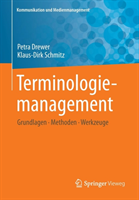 Terminologiemanagement Grundlagen - Methoden - Werkzeuge