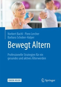 Bewegt Altern, m. 1 Buch, m. 1 E-Book