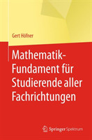 Mathematik-Fundament für Studierende aller Fachrichtungen