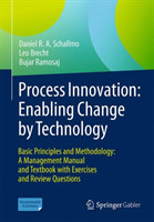 Process Innovation: Enabling Change by Technology