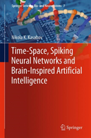 Time-Space, Spiking Neural Networks and Brain-Inspired Artificial Intelligence