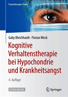 Kognitive Verhaltenstherapie bei Hypochondrie und Krankheitsangst