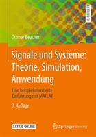 Signale und Systeme: Theorie, Simulation, Anwendung