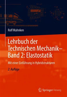 Lehrbuch der Technischen Mechanik - Band 2: Elastostatik