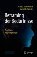 Reframing der Bedürfnisse, m. 1 Buch, m. 1 E-Book