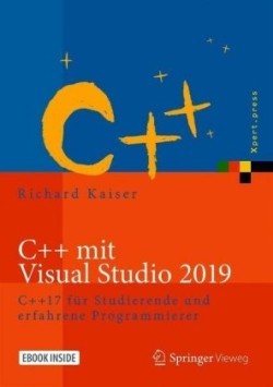 C++ mit Visual Studio 2019, m. 1 Buch, m. 1 E-Book
