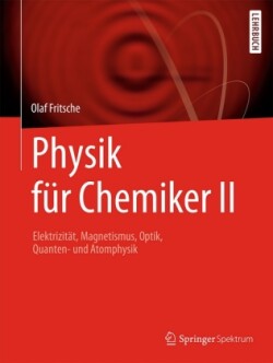 Physik für Chemiker II