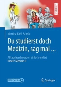 Du studierst doch Medizin, sag mal ...