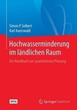 Hochwasserminderung im ländlichen Raum