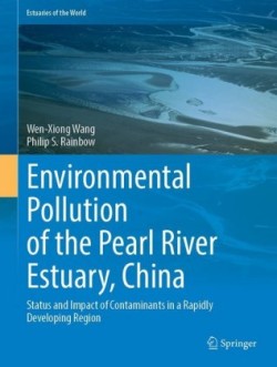 Environmental Pollution of the Pearl River Estuary, China