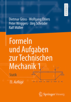 Formeln und Aufgaben zur Technischen Mechanik 1