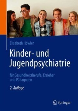 Kinder- und Jugendpsychiatrie für Gesundheitsberufe, Erzieher und Pädagogen