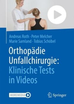 Orthopädie Unfallchirurgie: Klinische Tests in Videos