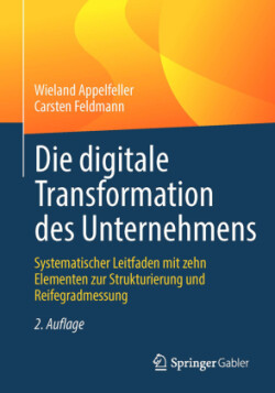 Die digitale Transformation des Unternehmens