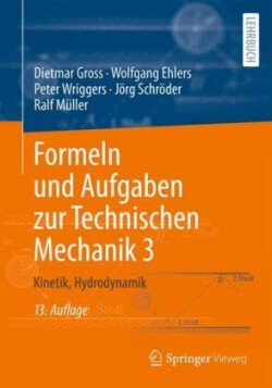 Formeln und Aufgaben zur Technischen Mechanik 3