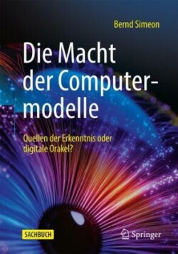 Die Macht der Computermodelle