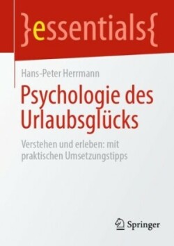 Psychologie des Urlaubsglücks