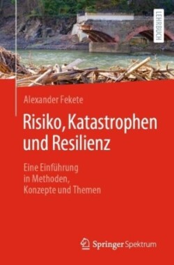 Risiko, Katastrophen und Resilienz 