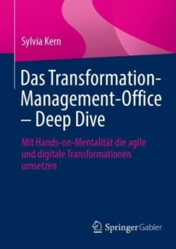 Das Transformation-Management-Office  – Deep Dive