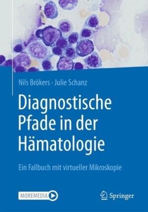 Diagnostische Pfade in der Hämatologie 