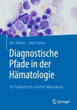 Diagnostische Pfade in der Hämatologie 