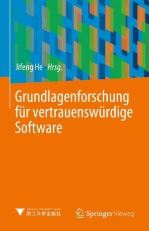 Grundlagenforschung für vertrauenswürdige Software