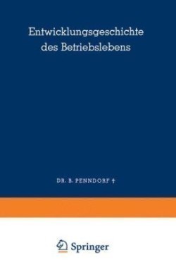 Entwicklungsgeschichte des Betriebslebens