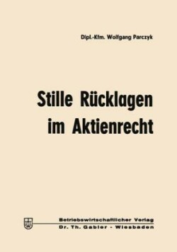 Stille Rücklagen im Aktienrecht