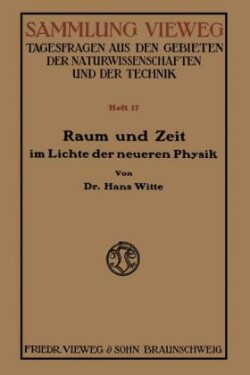 Raum und Zeit im Lichte der neueren Physik