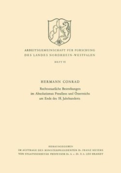 Rechtsstaatliche Bestrebungen im Absolutismus Preußens und Österreichs am Ende des 18. Jahrhunderts