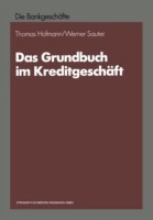 Das Grundbuch im Kreditgeschäft