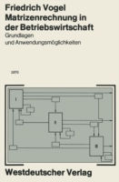 Matrizenrechnung in der Betriebswirtschaft