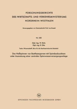 Das Naßspinnen von Bastfasergarnen mit Spinnbadzusätzen unter Ausnutzung einer zentralen Spinnwasserversorgungsanlage