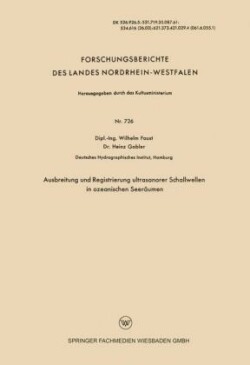 Ausbreitung und Registrierung ultrasonorer Schallwellen in ozeanischen Seeräumen