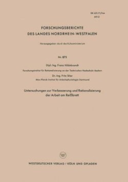 Untersuchungen zur Verbesserung und Rationalisierung der Arbeit am Reißbrett