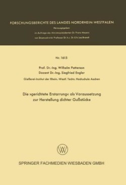 Die »gerichtete Erstarrung« als Voraussetzung zur Herstellung dichter Gußstücke