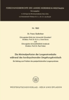 Die Minimalperfusion der Lungenstrombahn während des kardiopulmonalen Umgehungskreislaufs