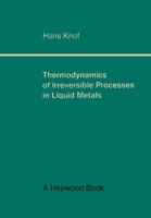 Thermodynamics of Irreversible Processes in Liquid Metals