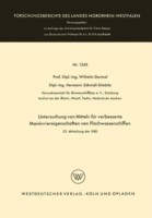 Untersuchung von Mitteln für verbesserte Manövriereigenschaften von Flachwasserschiffen