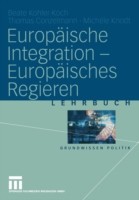 Europäische Integration — Europäisches Regieren